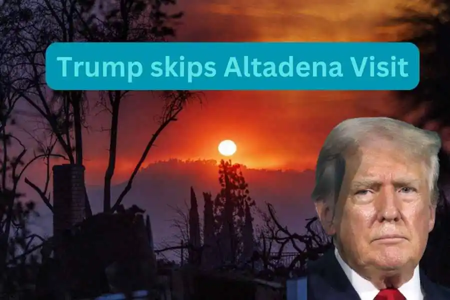 Trump skips fire-hit Altadena visit, amid dismay 1 Altadena